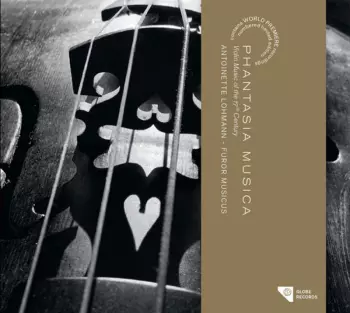 Phantasia Musica - Violin Music Of The 17th Century