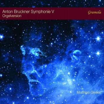 Album Anton Bruckner: Sinfonie V - Orgeltranskription