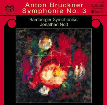 SACD Anton Bruckner: Symphonie Nr.3