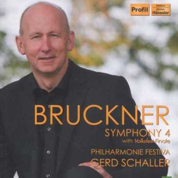 CD Anton Bruckner: Symphony 4 With Volksfest-Finale