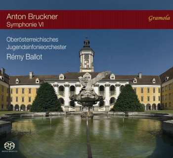 SACD Anton Bruckner: Symphonie Nr.6