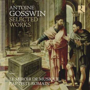 CD Anton Gosswin: Geistliche Chormusik, Lieder & Madrigale "selected Works"