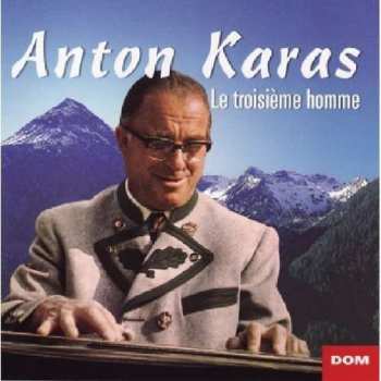 CD Anton Karas: Le Troisieme Homme