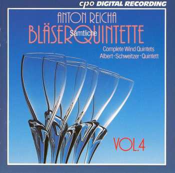 CD Anton Reicha: Sämtliche Bläserquintette Vol. 4