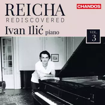 Anton Reicha: Reicha Rediscovered, Vol. 3