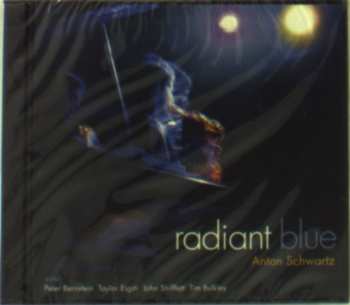 Album Anton Schwartz: Radiant Blue