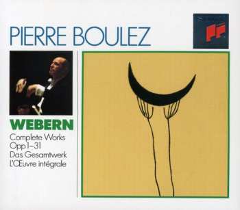 3CD/Doos Pierre Boulez: Complete Works Opp. 1-31 = Das Gesamtwerk = L'Œuvre Intégrale