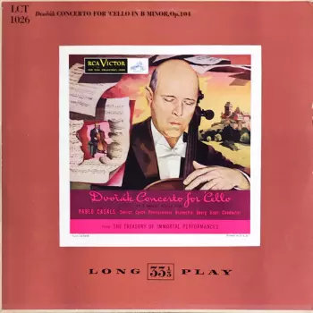 Antonín Dvořák: Concerto For 'Cello In B Minor, Op. 104