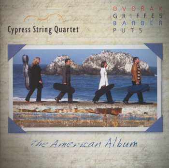 CD Cypress String Quartet: The American Album:  Dvořák, Griffes, Barber, Puts