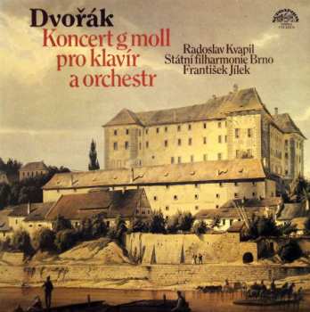 LP Antonín Dvořák: Koncert G Moll Pro Klavír A Orchestr