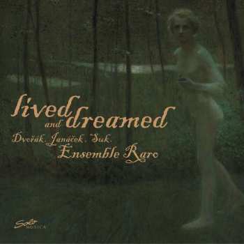 Album Antonín Dvořák: Lived And Dreamed