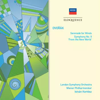Antonín Dvořák: Serenade For Winds / Symphony No. 9 'From The New World'