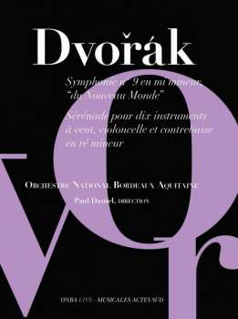 CD Antonín Dvořák: Symphonie Nº 9 En Mi Mineur, "Du Nouveau Monde" · Sérénade Pour Dix Instruments À Vent, Violoncelle Et Contrebasse En Ré Mineur