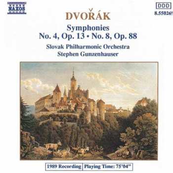 CD Antonín Dvořák: Symphonies No. 4, Op 13 • No. 8, Op. 88
