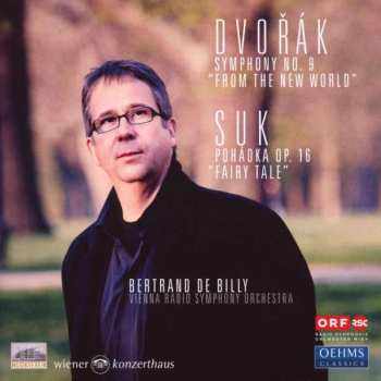 Album Antonín Dvořák: Symphony No. 9 "From The New World" · Pohádka Op. 16 "Fairy Tale"
