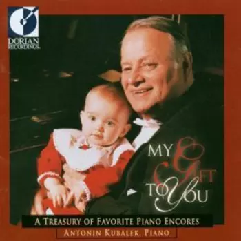 My Gift To You (A Treasury Of Favorite Piano Encores)