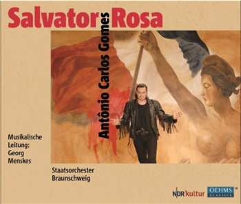 2CD Antonio Carlos Gomes: Salvator Rosa 