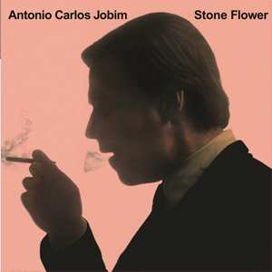 LP Antonio Carlos Jobim: Stone Flower