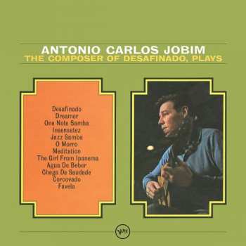 LP Antonio Carlos Jobim: The Composer Of Desafinado, Plays