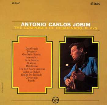 CD Antonio Carlos Jobim: Antonio Carlos Jobim: Composer Of Desafinado Plays