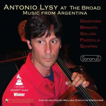CD Astor Piazzolla: Antonio Lysy At The Broad - Music From Argentina 