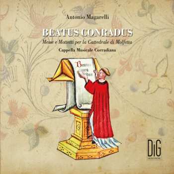 Album Cappella Musicale Corradiana: Beatus Conradus