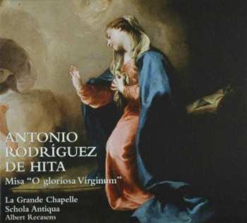 Album La Grande Chapelle: Misa “O Gloriosa Virginum”