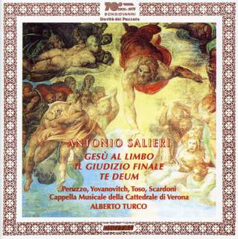 CD Antonio Salieri: Gesù Al Limbo - Il Giudizio Finale - Te Deum