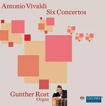 Antonio Vivaldi: Six Concertos