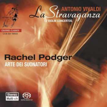 2SACD Antonio Vivaldi: La Stravaganza (12 Violin Concertos)
