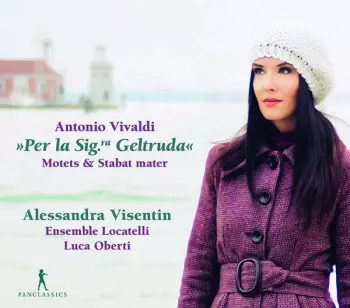 "Per la Sig.ra Geltruda" Motes & Stabat Mater