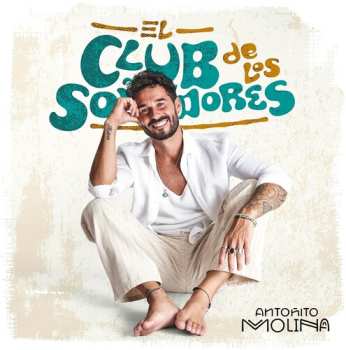 Album Antoñito Molina: El club de los soñadores