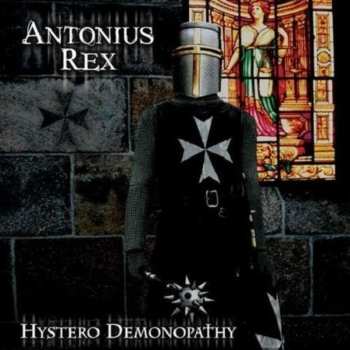CD Antonius Rex: Hystero Demonopathy