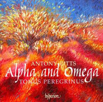 Album Tonus Peregrinus: Alpha And Omega