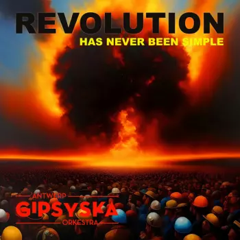 Revolution Has Never Been Simple