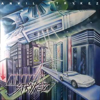 LP Anvil Strykez: Anvil Strykez LTD