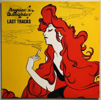 Album Anyone's Daughter: Last Tracks
