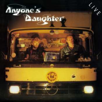Album Anyone's Daughter: Live