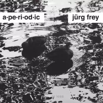 Jürg Frey: More Or Less