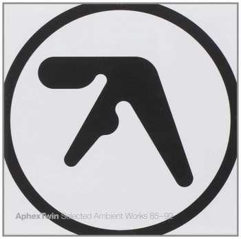 CD Aphex Twin: Selected Ambient Works 85-92