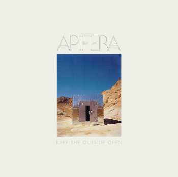 LP Apifera: Keep The Outside Open