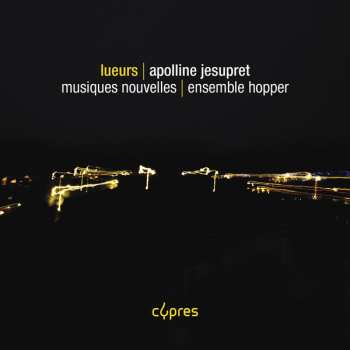 Album Musiques Nouvelles: Lueurs