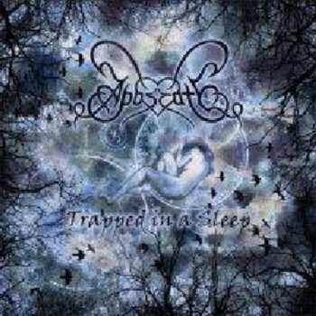 Album Apostate: Trapped In A Sleep