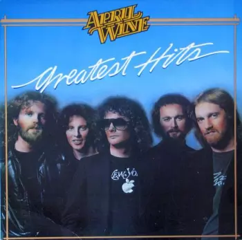 April Wine: Greatest Hits