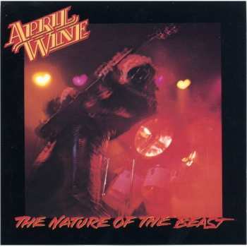 CD April Wine: The Nature Of The Beast