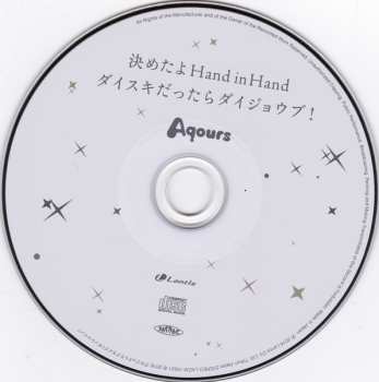 CD Aqours: 決めたよ Hand In Hand / ダイスキだったらダイジョウブ!