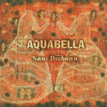 CD Aquabella: Nani Dschann
