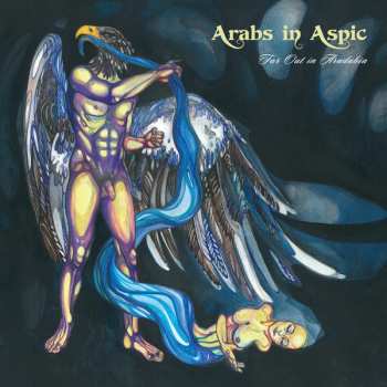 LP Arabs In Aspic: Far Out In Aradabia