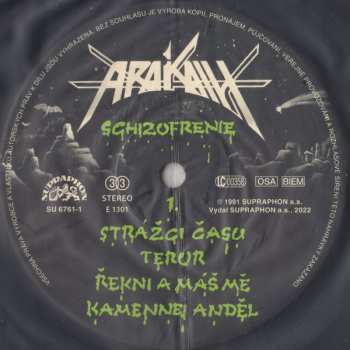LP Arakain: Schizofrenie