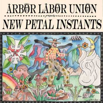 CD Arbor Labor Union: New Petal Instants